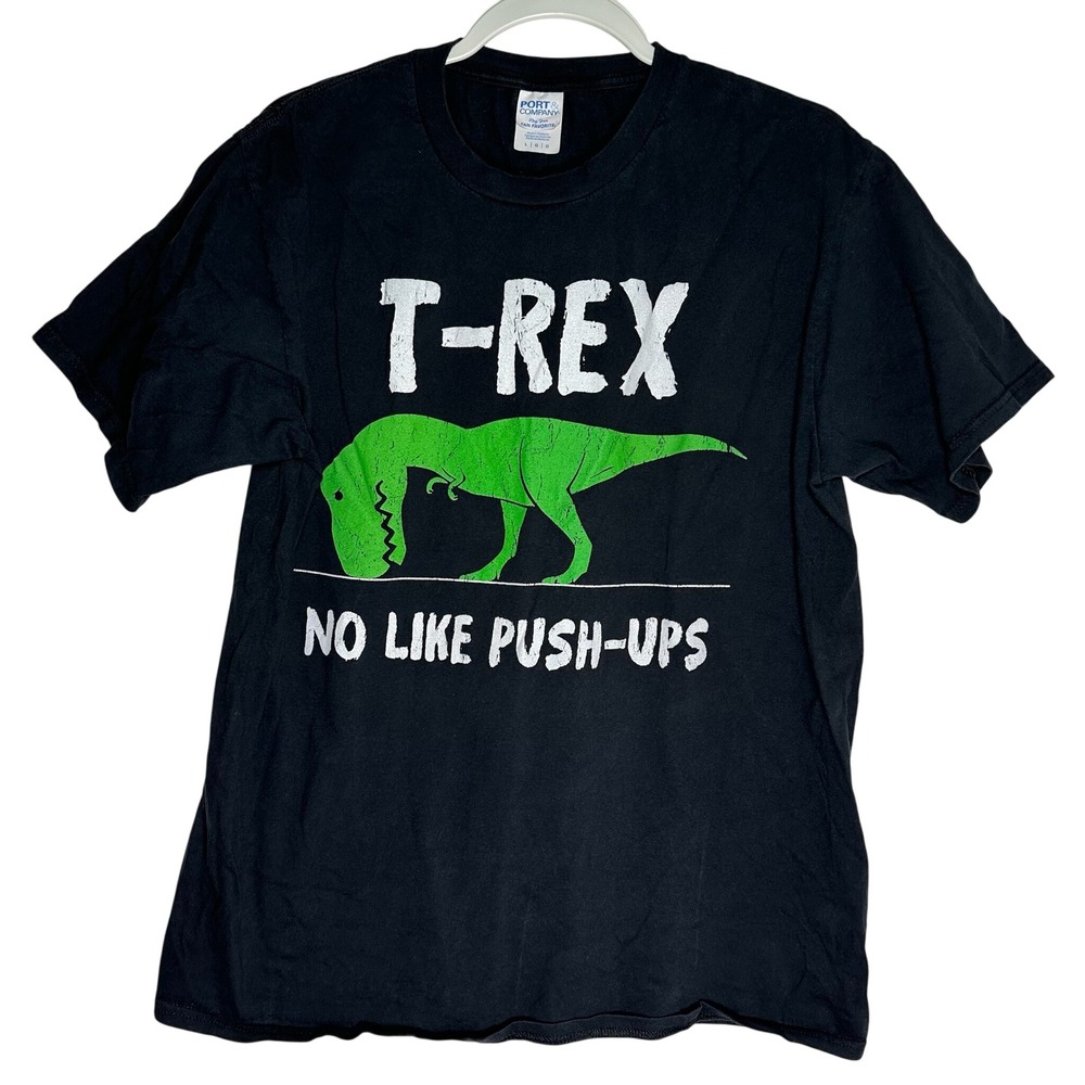 Port & Company T-Rex No‎ Like Push-Ups Funny Graphic Tee Mens Large Black Cotton